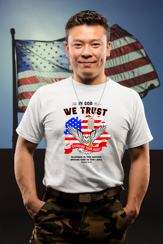 Exercise Your Faith In God we trust American Eagle T-shirt White