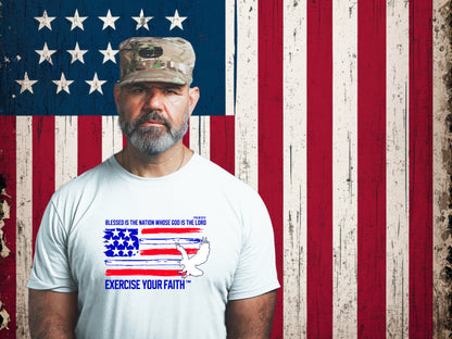 Exercise your Faith Blessed is the nation whose God is the Lord USA T-shirt White