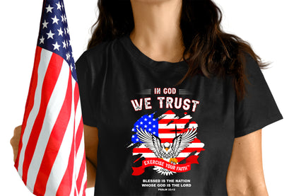 Exercise Your Faith In God we trust American Eagle T-shirt Black