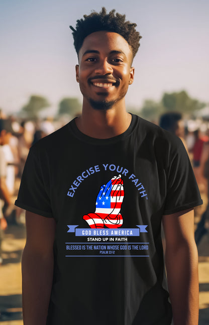 Exercise Your Faith God bless America Prayer T-shirt Black