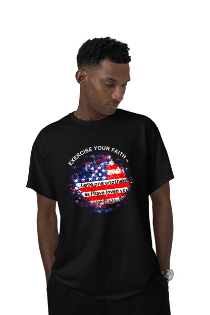 Exercise Your Faith  Love one another as I have loved you T-shirt Black