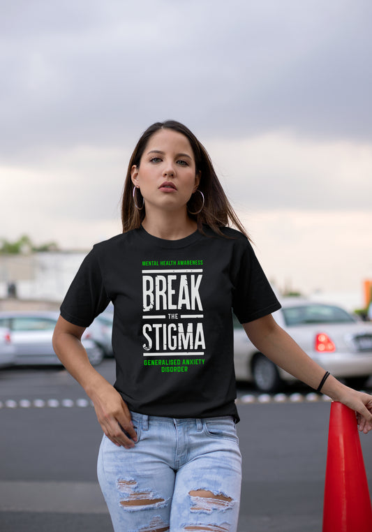 Break the Stigma - Generalized Anxiety Disorders