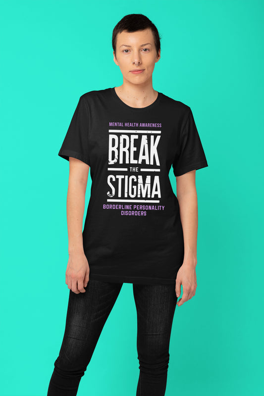 Break the Stigma -  Boderline Personality Disorders