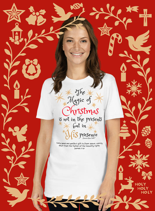 EYF Christian the magic of Christmas is in His presence Tshirt present