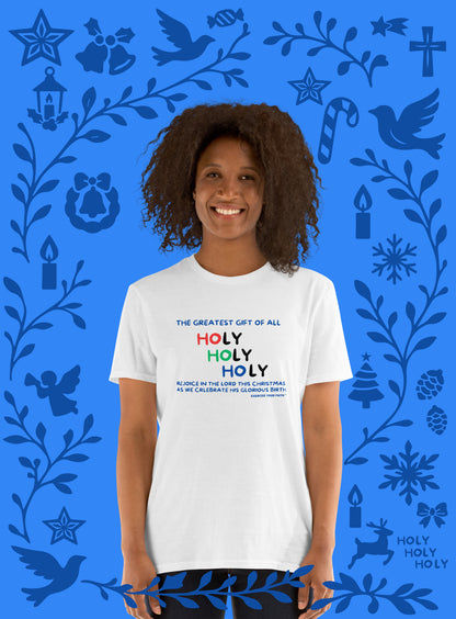 EYF Christian Christmas celebration tee, Ho Ho Ho Holy T-shirt, the greatest gift of all