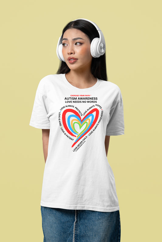 Autism Awareness Love needs no words T-shirt