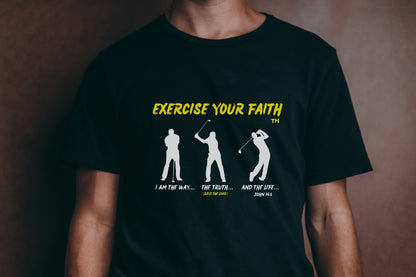 Exercise your Faith - Golfer The Way Black