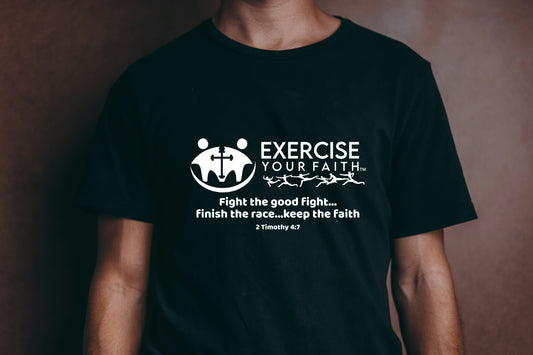 Exercise your faith – Fight the good Fight Black